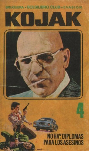 Novela De Kojak - No Hay Diplomas Para Los Asesinos