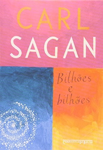 Bilhões E Bilhões Livro Carl Sagan - Frete 8 Reais