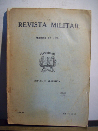 Adp Revista Militar Agosto De 1940 / Año Xl Vol. 75 N°2