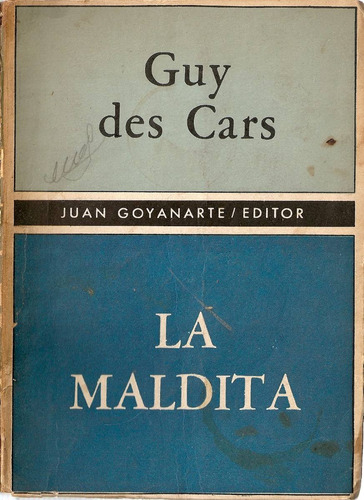 La Maldita - Guy Des Cars - Edit. Goyanarte