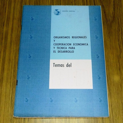 Organismos Regionales Y Cooperación Económica Técnica Bid