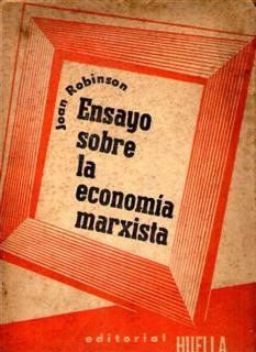 Ensayo Sobre La Economía Marxista Joan Robinson