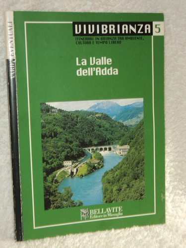 La Valle Dell Adda Vivbrianza 5 En Italiano /en Belgrano