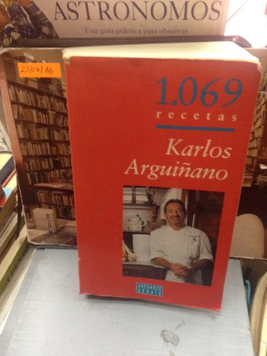 1069 Recetas - Karlos Arguiñano - Ed. Debate - Cocina