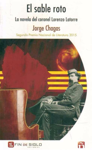 El Sable Roto - Jorge Chagas  - Fin De Siglo