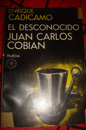 El Desconocido Juan Carlos Cobian