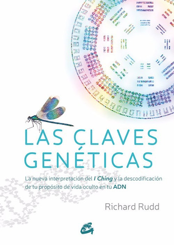Las Claves Geneticas - Richard Rudd - Gaia Grupal