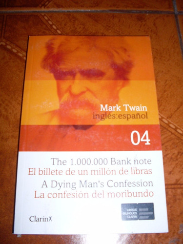 El Billete De Un Millon De Libras - Mark Twain - Clarin