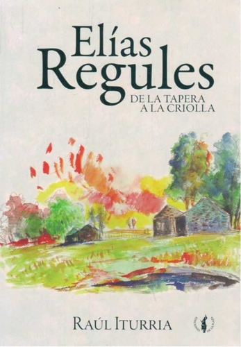  Elias  Regules  De La  Tapera  A La  Criolla