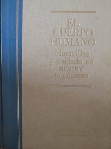 Libreriaweb El Cuerpo Humano Maravillas Y Cuidado Del Org.