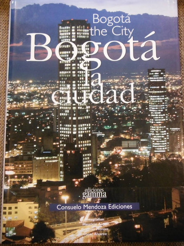 Bogota - La Ciudad 