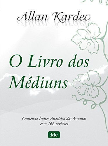 Livro O Livro Dos Médiuns Allan Kardec