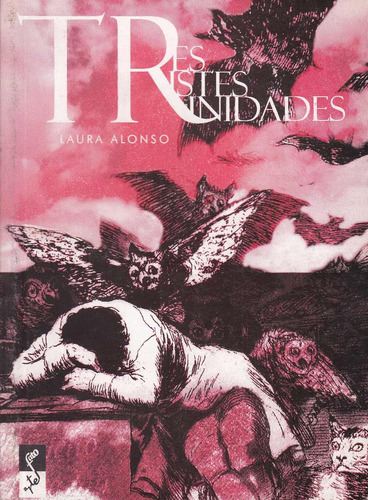 Uruguay Atipicos Laura Alonso Tres Tristes Trinidades 2007