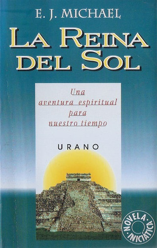 La Reina Del Sol  - E. J. Michael