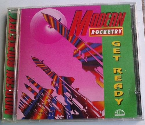 Modern Rocketry Get Ready Cd Canadiense High Energy