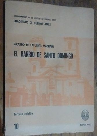 Cuadernos  Buenos Aires El Barrio De Santo Domingo