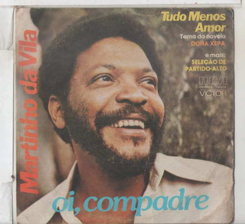 Compacto Vinil Martinho Da Vila - Oi Compadre - 1977 - Rca