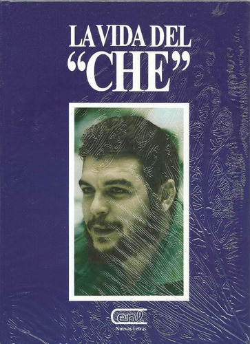 La Vida Del Che Guevara - Nuevo - Tapa Dura - Nuevas Letras