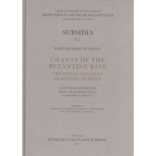 Cantos Del Rito Bizantino: La Tradición Italo-albanés En