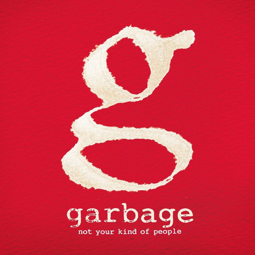 Garbage Not Your Kind Of People Cd Nuevo Cerrado En Stock