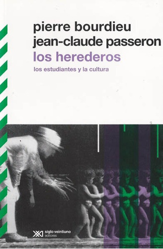 Los Herederos, Bourdieu, Ed. Sxxi