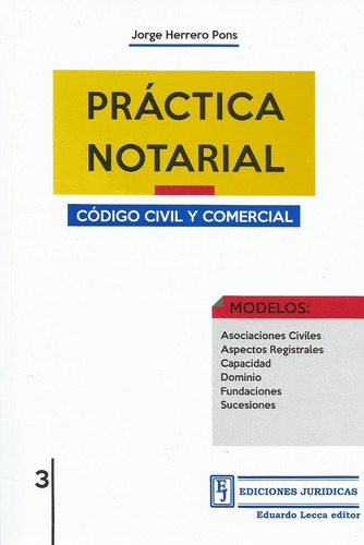 Práctica Notarial 3 Código Civil Y Comercial. Herrero Pons