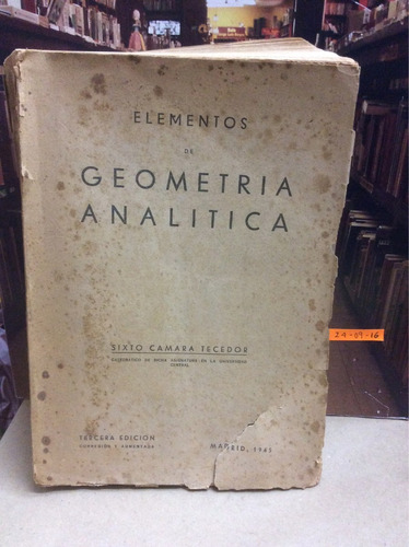 Elementos De Geometría Analítica - Camara Tecedor - 1945