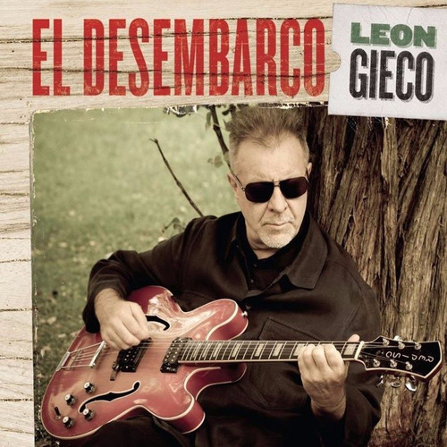 Gieco Leon - El Desembarco - U