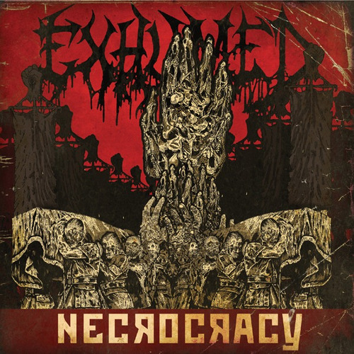 Exhumed - Necrocracy - Importado