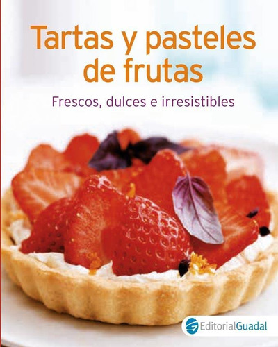 Tartas Y Pasteles De Frutas