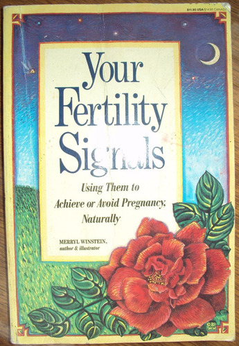 Your Fertility Signals: Using Them To Achieve Or Avoid Pregn
