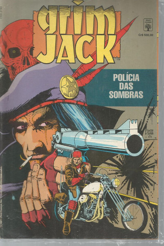 Grim Jack Policia Das Sombras - Em Português - Editora Abril - Formato 17 X 26 - Capa Mole - Bonellihq Cx443 H18