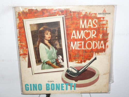 Gino Bonetti Mas Amor Y Melodia Vinilo Argentino