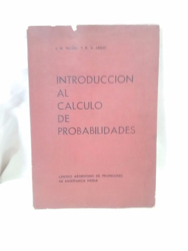 Introduccion Al Calculo De Probabilidades Nuñez Y Lenzi