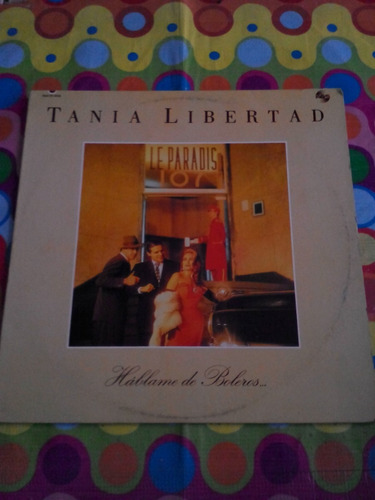 Tania Libertad Lp Hablame De Boleros 1988. Con Incer.