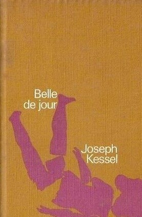 Joseph Kessel  Belle De Jour (s)