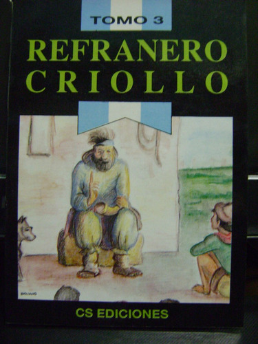 Refranero Criollo Tomo 3 Casiano Suarez