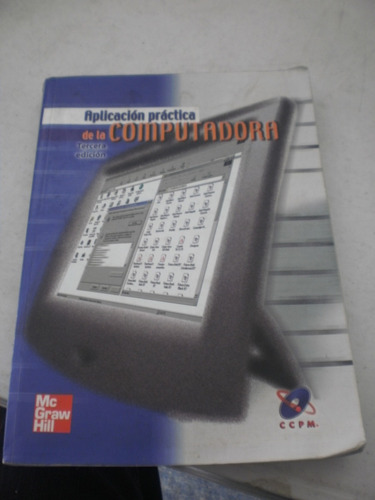 Aplicación Práctica De La Computadora Tercera Edición - Ccpm