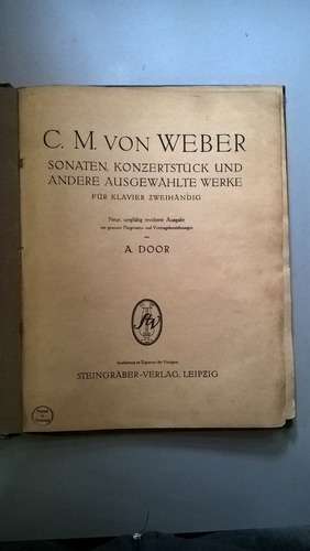 C. M. Von Weber Sonaten Für Klavier Zweihändig - A. Door