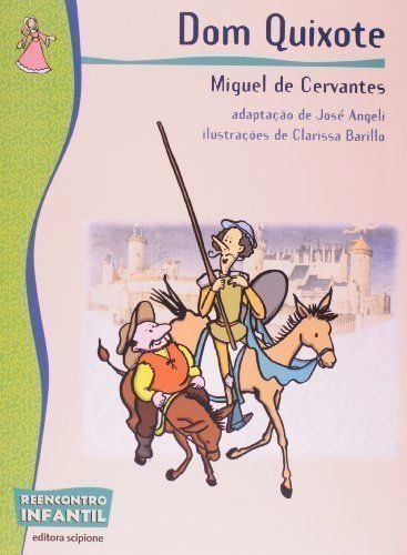Dom Quixote -coleção Reencontro Infantil