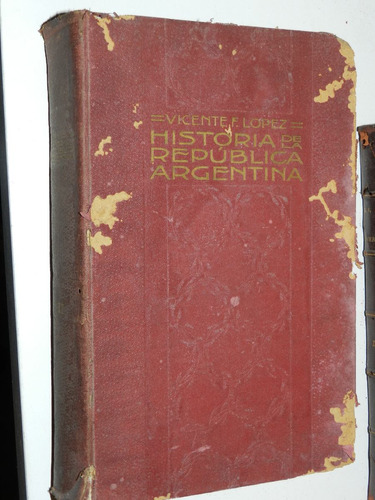 * Historia De La Republica Argentina - Tomo 2 Vicente Lopez