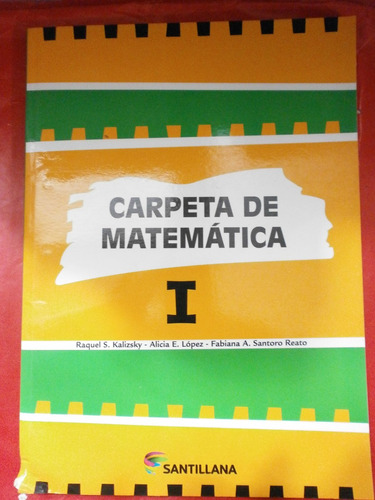 Carpeta De Matemática 1 Santillana Sin Uso! Como Nuevo!