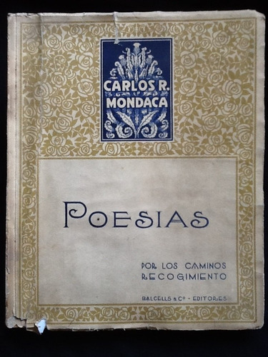 Poesías Por Los Caminos Recogimiento - Carlos Mondaca - 1931