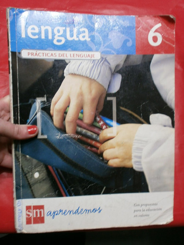 Lengua 6 Prácticas Del Lenguaje Sm Aprendemos