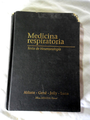Medicina Respiratoria - Texto De Neumonología - 1998