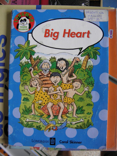 Big Heart - Carol Skinner - Longman - Ingles