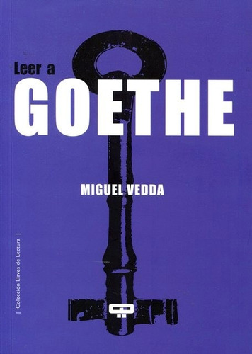 Leer A Goethe - Miguel Vedda -  Quadrata