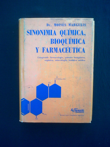 Sinonimia Quimica Bioquimica Y Farmaceutica M Margulis