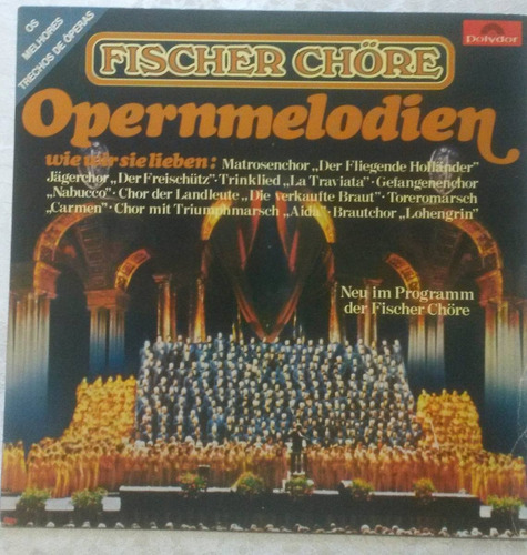 Lp Fischer Chore - Opernmelodien (1979)