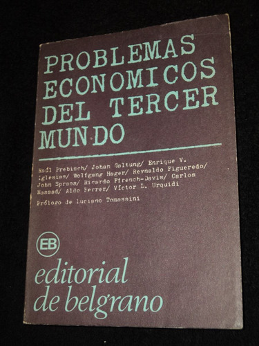 Problemas Economicos Del Tercer Mundo Aldo Ferrer  Y Otros